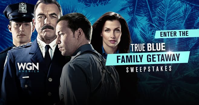 WGN America True Blue Family Getaway Sweepstakes