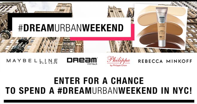 Maybelline #DreamUrbanWeekend Sweepstakes