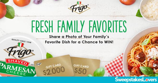 Frigo Fresh Family Favorites Contest 2020