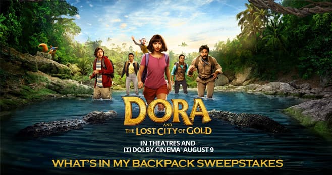 Dora and the Lost City of Gold What's in My Backpack Sweepstakes