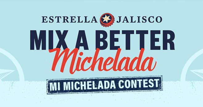 Estrella Jalisco Mi Michelada Contest