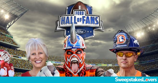 Ford Hall Of Fans Football Sweepstakes 2020