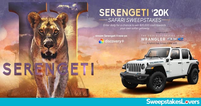 Discovery Channel Serengeti 2 Sweepstakes 2021