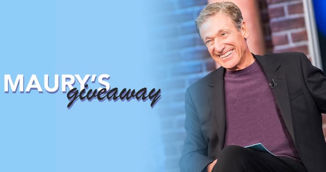 Maury Giveaway (MauryGiveaway.com)