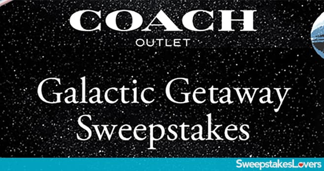 COACH OUTLET Galactic Getaway Sweepstakes