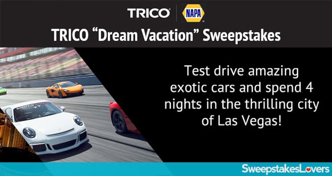 Trico NAPA Dream Vacation Sweepstakes