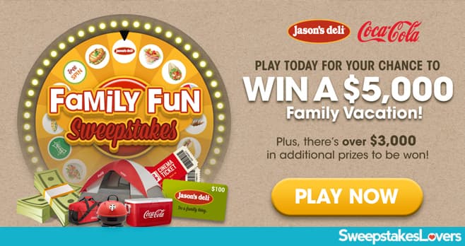 Jason's Deli Family Fun Sweepstakes