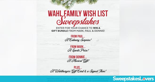 Wahlburgers Family Wish List Sweepstakes