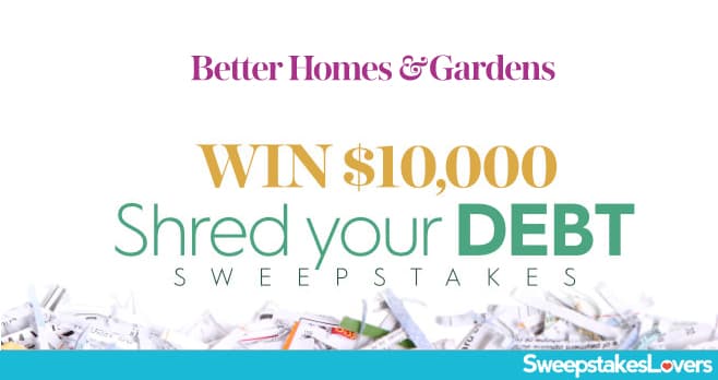 Better Homes and Gardens $10,000 Sweepstakes