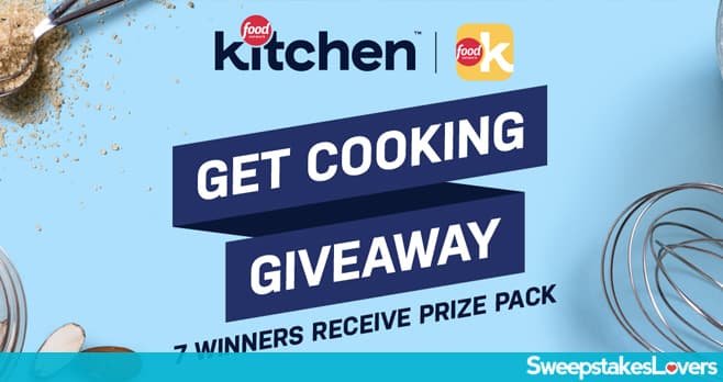 Food Network Kitchen Get Cooking Giveaway