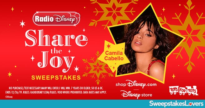 Radio Disney Share the Joy with Camila Cabello Sweepstakes