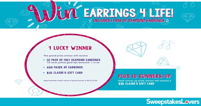 Claire's Earrings 4 Life Sweepstakes 2020
