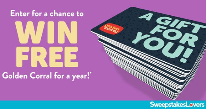 Golden Corral For A Year Sweepstakes 2020