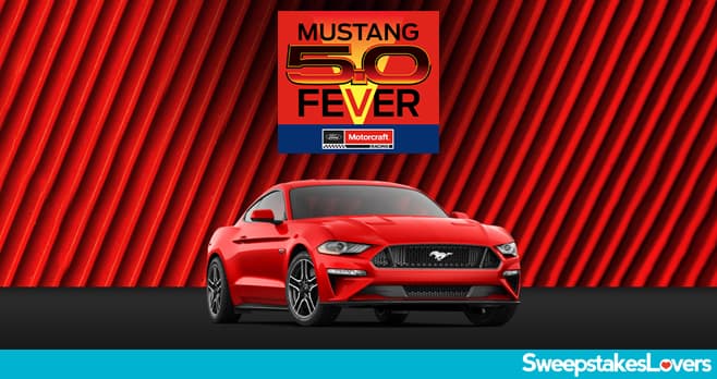 Ford Motorcraft Mustang 5.0 Fever Sweepstakes 2021