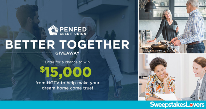 HGTV PenFed Better Together Giveaway 2020