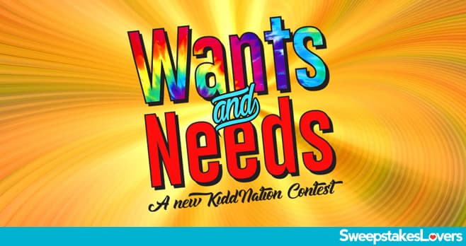 Kidd Kraddick Morning Show Wants & Needs Contest 2021