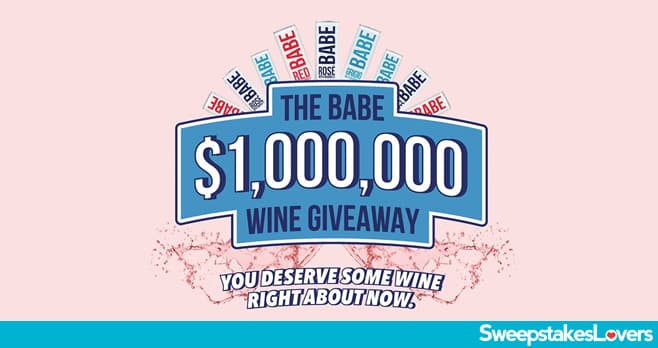 Babe Million Dollar Wine Giveaway 2020