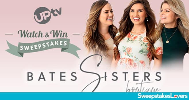 UP tv Bringing Up Bates Sweepstakes 2020