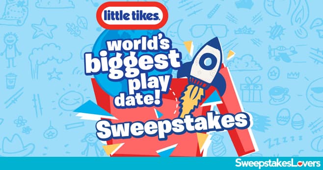 Little Tikes World's Biggest Playdate Sweepstakes 2020