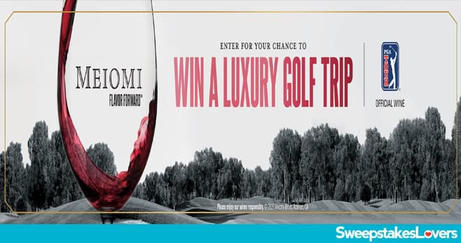 Meiomi Win a Luxury Golf Trip Sweepstakes 2020