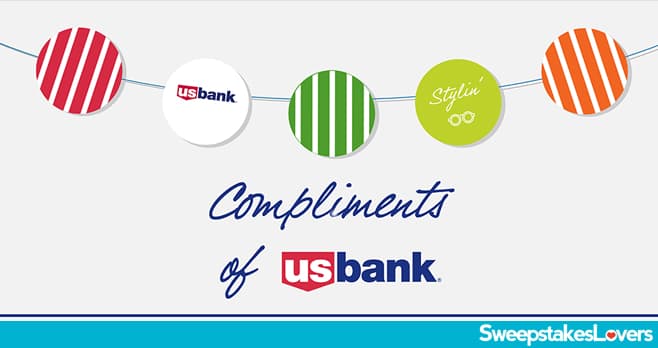 Compliments of U.S. Bank Sweepstakes 2020