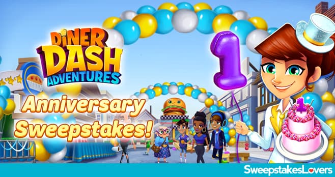 Diner Dash Anniversary Sweepstakes 2020