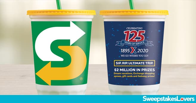 Subway Sip. Rip. Ultimate Trip. Sweepstakes 2020