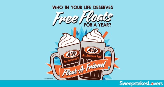 A&W Float-A-Friend Sweepstakes 2020