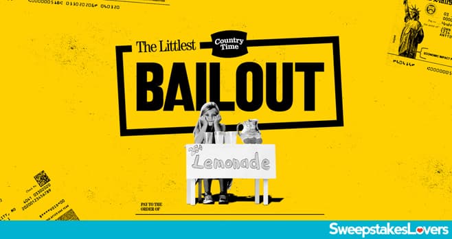 Country Time Littlest Bailout Sweepstakes 2020