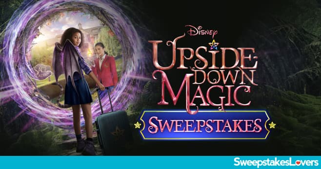 Disney Upside Down Magic Sweepstakes 2020