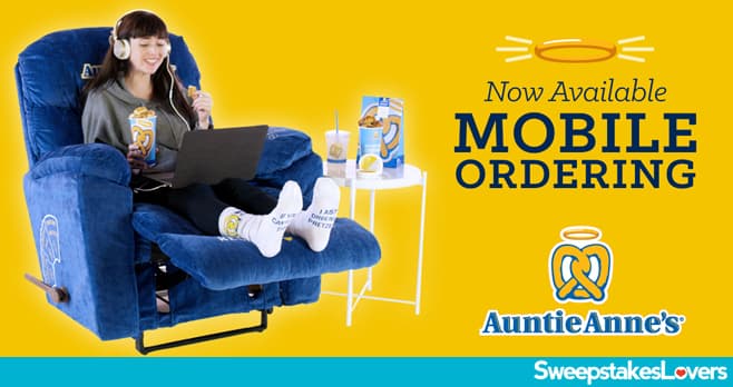 Auntie Anne's Recline-To-Dine Sweepstakes 2020