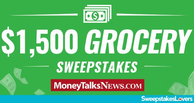 Money Talks News $1,500 Grocery Sweepstakes 2020