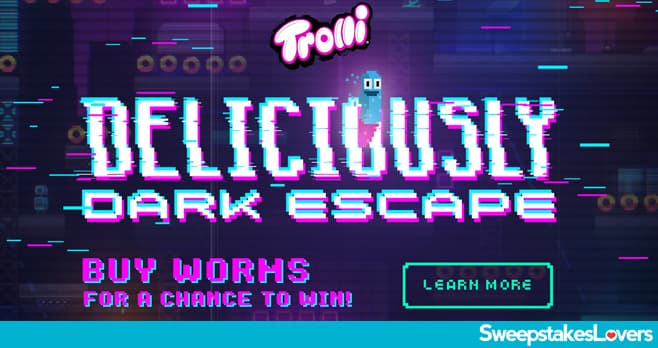 Trolli Deliciously Dark Escape Sweepstakes 2020