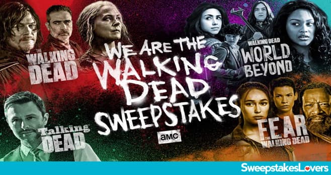 AMC We Are The Walking Dead Sweepstakes 2020