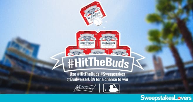 Hit The Buds Sweepstakes 2020