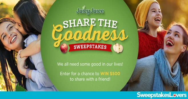 Juicy Juice Share The Goodness Sweepstakes 2020