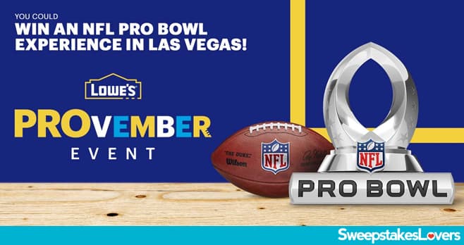 Lowes PROvember Sweepstakes 2021