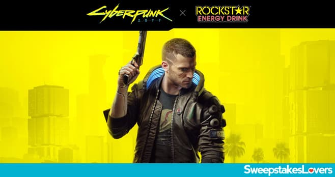 Rockstar Energy Drink Cyberpunk 2077 Sweepstakes 2020