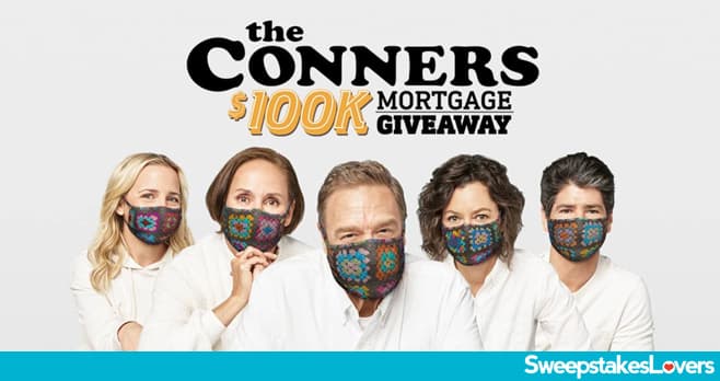 ABC The Conners $100K Mortgage Giveaway 2020