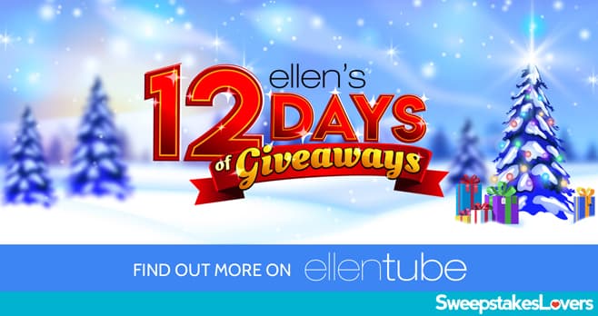 Ellens Christmas At Home Giveaway 2022 Ellen Degeneres 12 Days Of Christmas Giveaways 2021 | Sweepstakes Lovers:  Sweepstakes 2022 - Travel Sweepstakes - Prizes