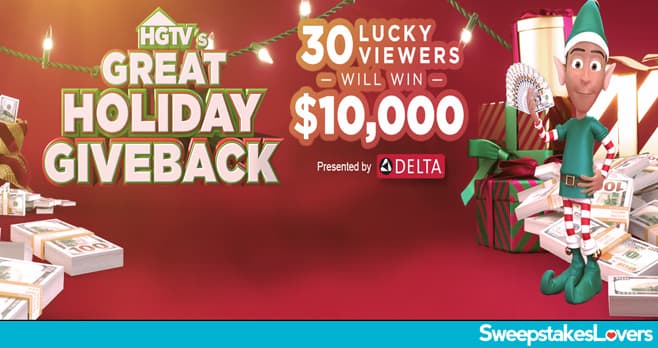 HGTV Great Holiday Giveback Sweepstakes 2020