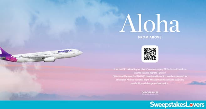 Hawaiian Airlines Aloha From Above Sweepstakes 2021