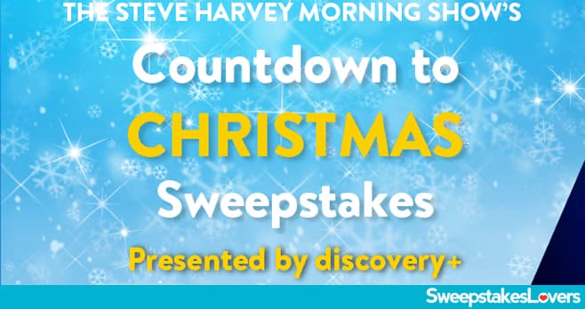 The Steve Harvey Morning Show Countdown to Christmas Sweepstakes 2020