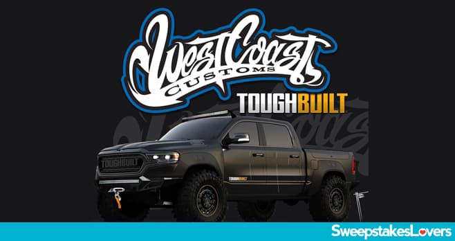 West Coast Customs ToughBuilt Holiday Sweepstakes 2020