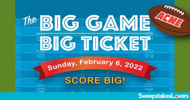 Acme Market Big Game Big Ticket Promotion 2021