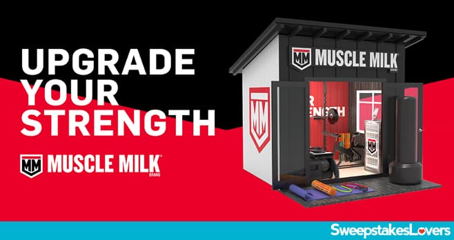 Muscle Milk Upgrade Your Strength Sweepstakes and Contest 2021