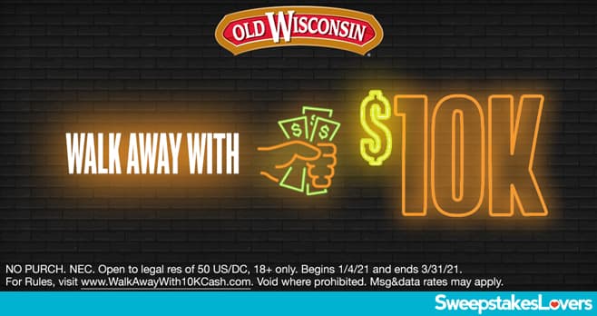 Old Wisconsin Walk Away With $10K Cash Sweepstakes 2021 (WalkAwayWith10KCash.com)