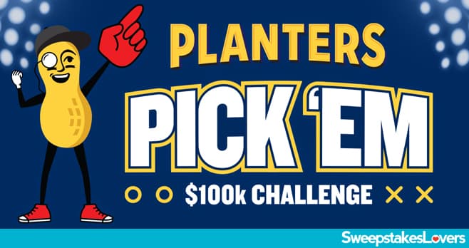 Planters Pick 'Em $100k Challenge Sweepstakes 2021