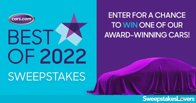 Cars.com The Best Of 2022 Sweepstakes
