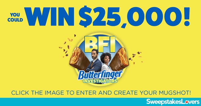 Butterfinger Turn Yourself In Sweepstakes 2021